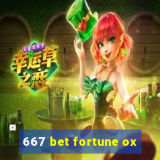 667 bet fortune ox